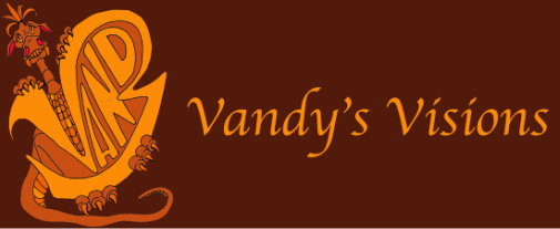 Vandy's Visions...